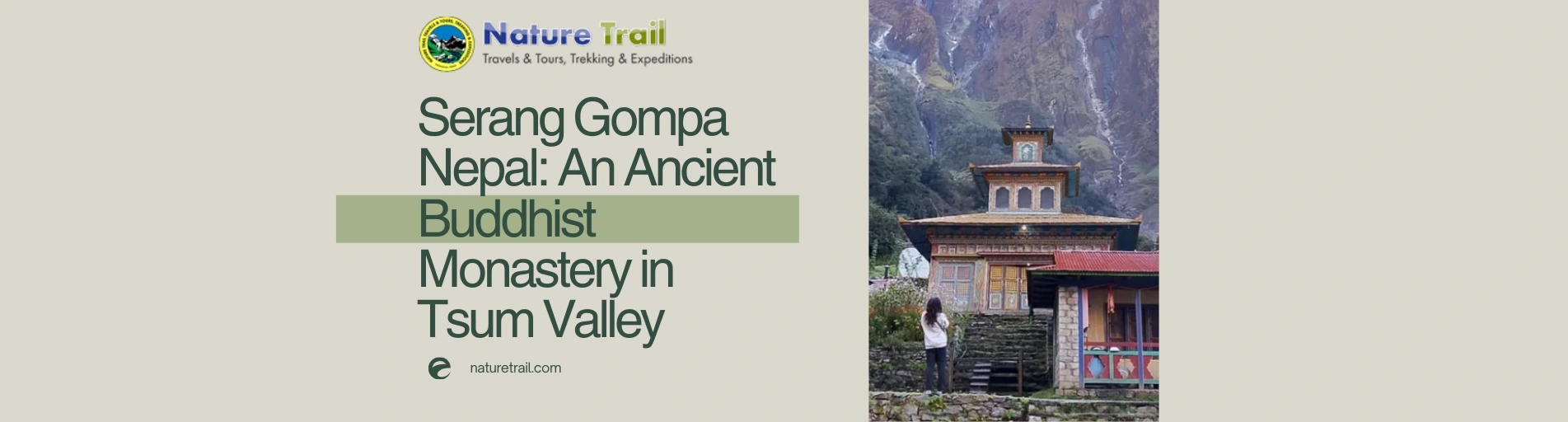 Serang Gompa Nepal: An Ancient Buddhist Monastery in Tsum Valley